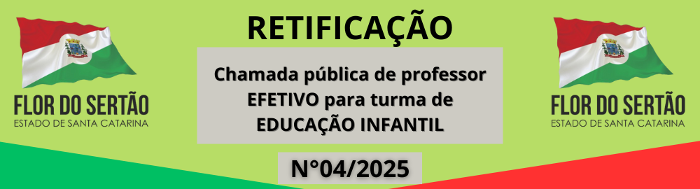 RETIFICAÇÃO EDITAL CHAMAMENTO 04/2025